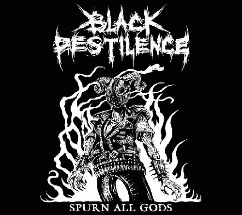 Black Pestilence : Spurn All Gods